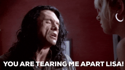 You are tearing me apart Lisa &ndash; The Room (2003)